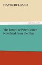 The Return Of Peter Grimm Novelised From The Play - Preview