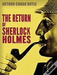 The Return Of Sherlock Holmes (Annotated)