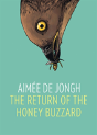The Return Of The Honey Buzzard - Preview