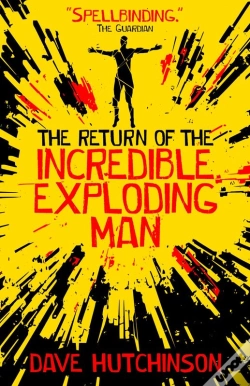 Capa do artigo The Return Of The Incredible Exploding Man