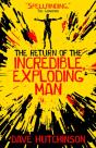 The Return Of The Incredible Exploding Man - Preview