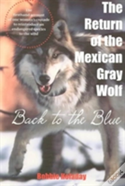 Capa do artigo The Return Of The Mexican Gray Wolf