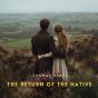 The Return Of The Native, Volume 1 - Preview
