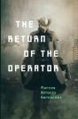 The Return Of The Operator - Preview