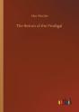 The Return Of The Prodigal - Preview