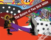 Capa do artigo The Return Of Two Dick Willie