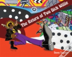 Capa do artigo The Return Of Two Dick Willie