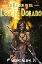 The Return To The Lost El Dorado - Preview