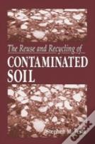 The Reuse And Recycling Of Contaminated Soil