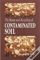 The Reuse And Recycling Of Contaminated Soil