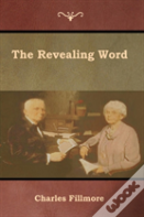 The Revealing Word