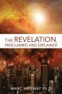 The Revelation Explained And Proclaimed - Preview