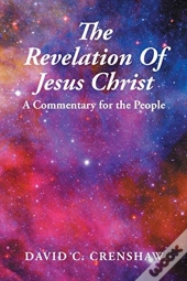 The Revelation Of Jesus Christ