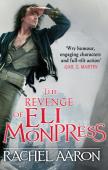 The Revenge Of Eli Monpress