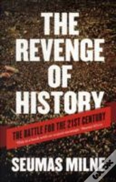 The Revenge Of History
