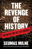 The Revenge Of History
