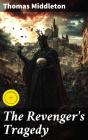 The Revenger'S Tragedy - Preview