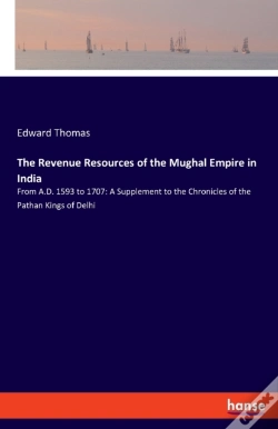 Capa do artigo The Revenue Resources Of The Mughal Empire In India