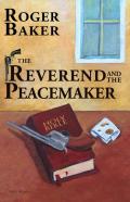 The Reverend And The Peacemaker
