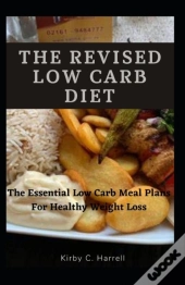 The Revised Low Carb Diet