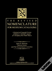 The Revised Nomenclature For Museum Cataloging