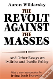 Capa do artigo The Revolt Against The Masses