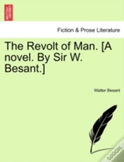 Capa do artigo The Revolt Of Man. (A Novel. By Sir W. B
