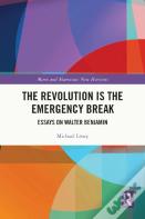 The Revolution Is The Emergency Break
