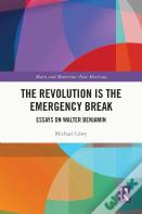The Revolution Is The Emergency Break