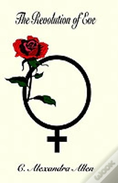 The Revolution Of Eve