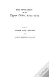 The Revolution On The Upper Ohio, 1775-1777