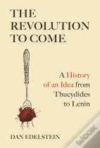 The Revolution To Come