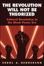 The Revolution Will Not Be Theorized - Preview
