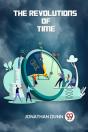 The Revolutions Of Time - Preview
