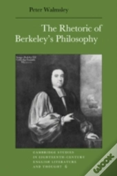 The Rhetoric Of Berkeley'S Philosophy
