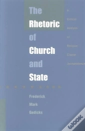 The Rhetoric Of Church And State