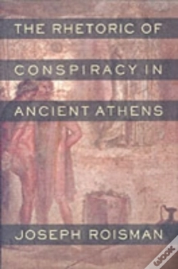 Capa do artigo The Rhetoric Of Conspiracy In Ancient Athens