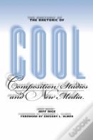 The Rhetoric Of Cool