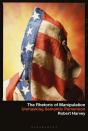 The Rhetoric Of Manipulation - Preview