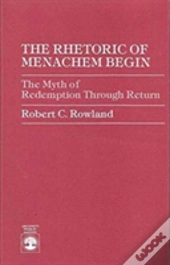 The Rhetoric Of Menachem Begin