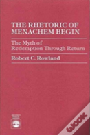 The Rhetoric Of Menachem Begin
