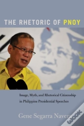 The Rhetoric Of Pnoy
