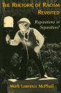 The Rhetoric Of Racism Revisited - Preview