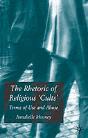 The Rhetoric Of Religious Cults - Preview