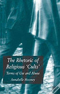 Capa do artigo The Rhetoric Of Religious Cults