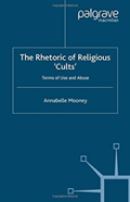 The Rhetoric Of Religious Cults