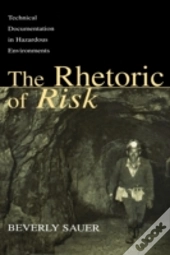 The Rhetoric Of Risk