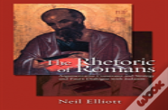 The Rhetoric Of Romans