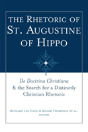 The Rhetoric Of St. Augustine Of Hippo - Preview