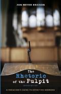 The Rhetoric Of The Pulpit, Second Edition